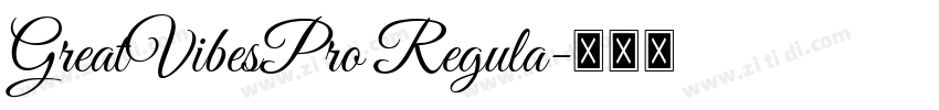 GreatVibesPro Regula字体转换